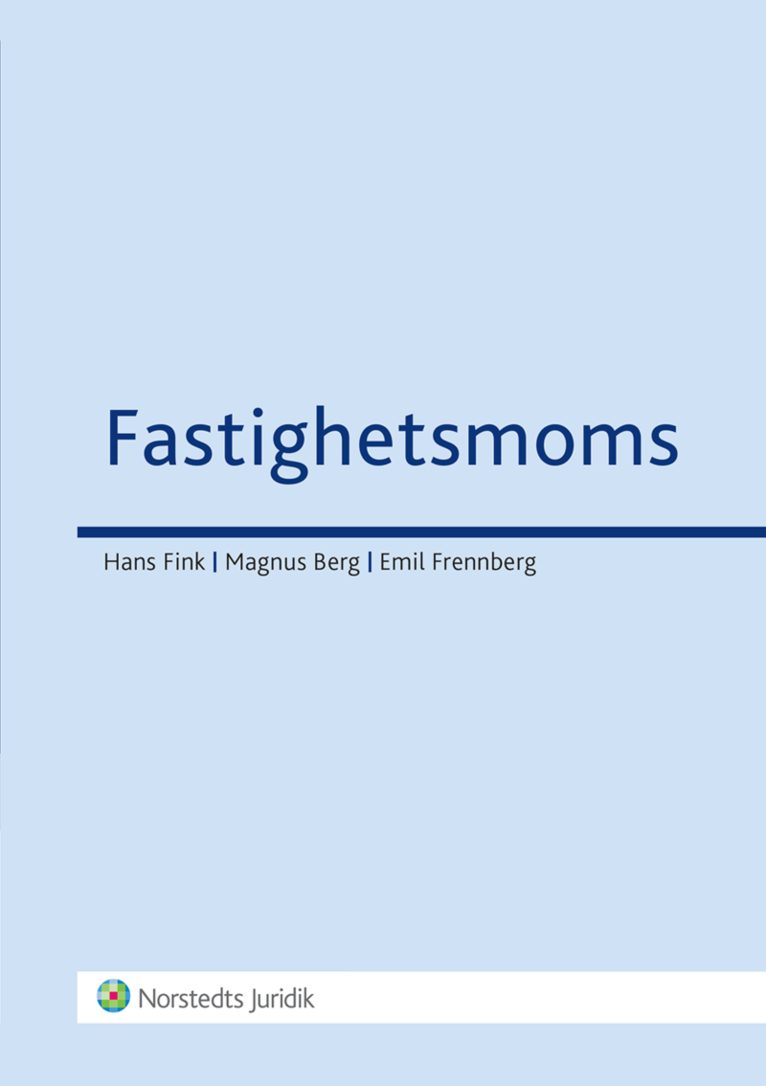 Magnus Berg, Hans Fink, Emil Frennberg - Fastighetsmoms, Häftad