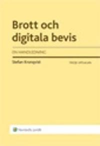 bokomslag Brott och digitala bevis : en handledning
