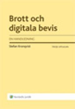 Stefan Kronqvist - Brott och digitala bevis : en handledning, Häftad