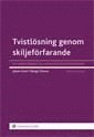 Johan Kvart, Bengt Olsson - Tvistlösning genom skiljeförfarande, Häftad