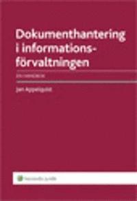 bokomslag Dokumenthantering i informationsförvaltningen : en handbok