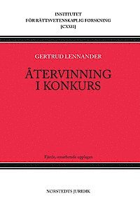 Gertrud Lennander - Återvinning i konkurs, Häftad
