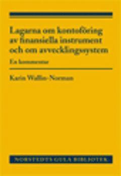 Lagarna om kontoföring av finansiella instrument och om avvecklingssystem : en kommentar 1