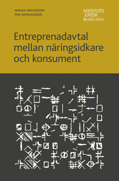 Niklas Arvidsson, Per Samuelsson - Entreprenadavtal mellan näringsidkare och konsument, Häftad