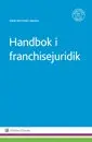 Dan-Michael Sagell - Handbok i franchisejuridik, Häftad. Tillgänglighet: Lägg i varukorg
