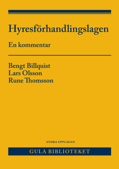 bokomslag Hyresförhandlingslagen och anslutande lagstiftning : en kommentar