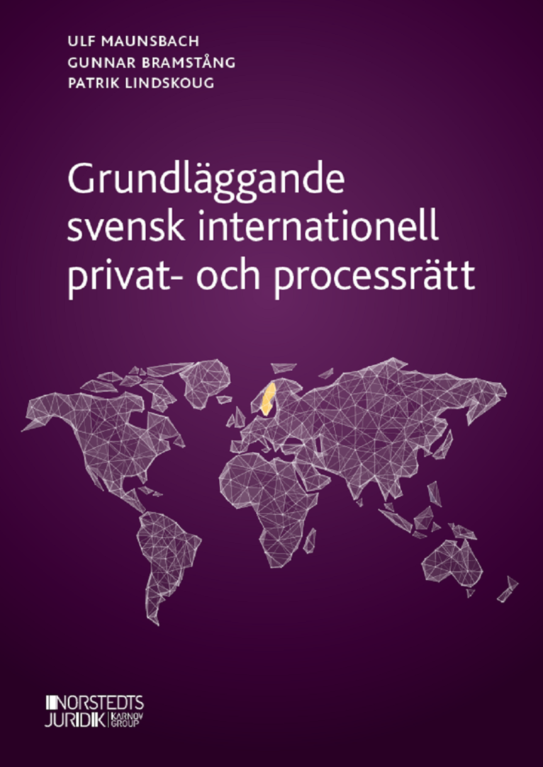 Grundläggande svensk internationell privat- och processrätt 1