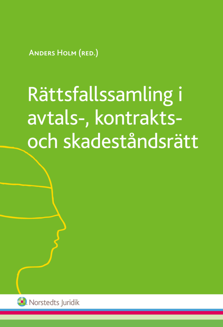 Rättsfallssamling i avtals-, kontrakts- och skadeståndsrätt, Häftad