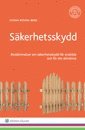 bokomslag Säkerhetsskydd : bestämmelser om säkerhetsskydd för enskilda och för det allmänna