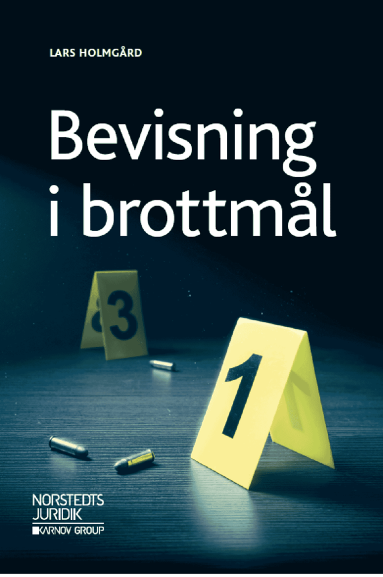 Lars Holmgård - Bevisning i brottmål, Häftad
