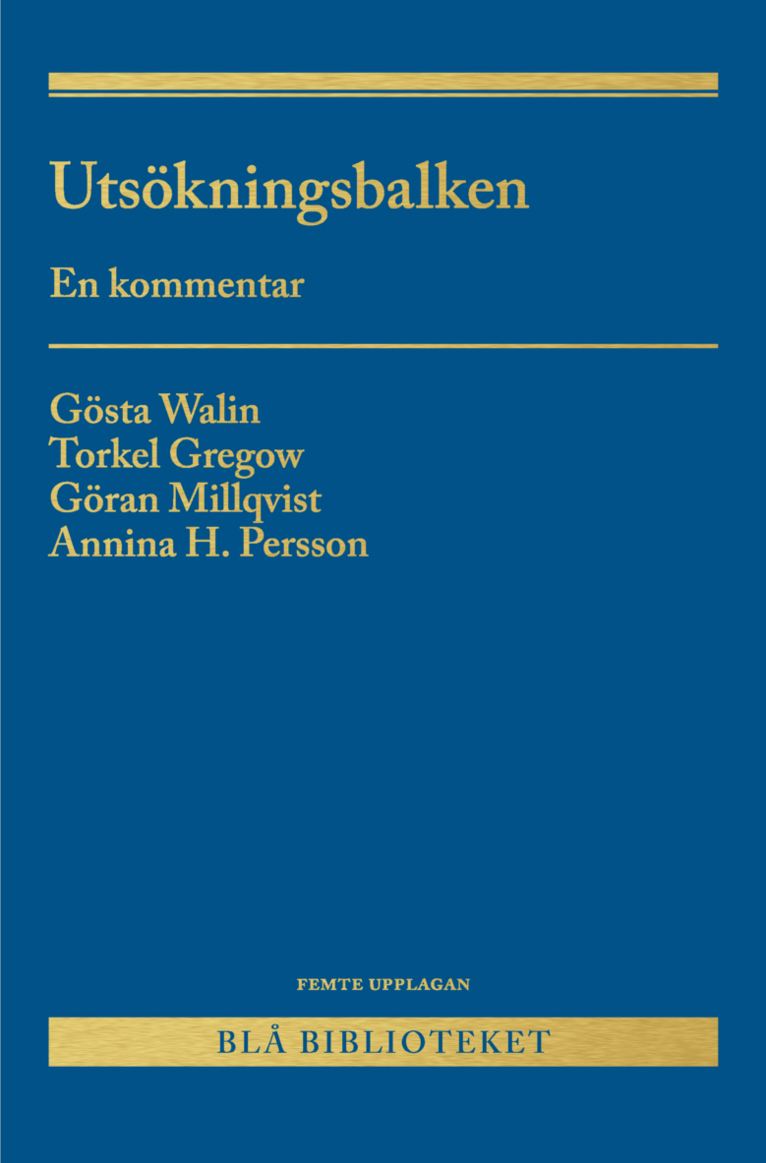Gösta Walin, Torkel Gregow, Göran Millqvist, Annina H. Persson - Utsökningsbalken : en kommentar, Häftad