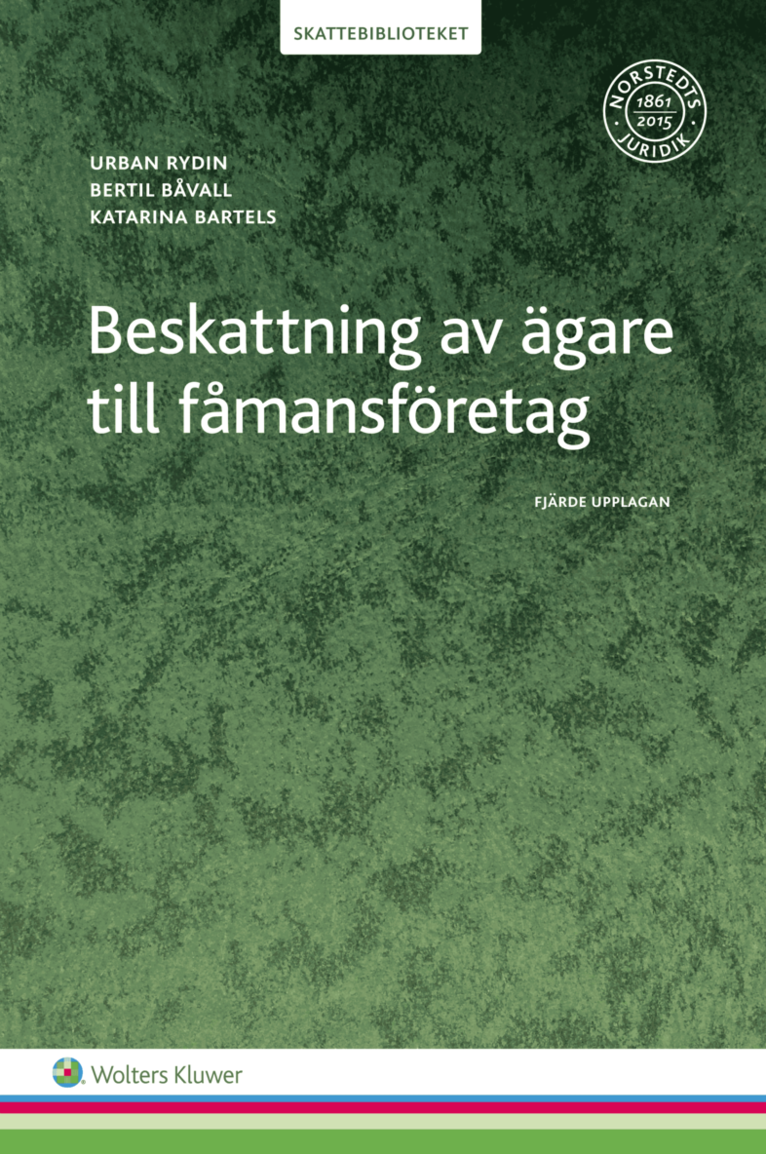 Urban Rydin, Bertil Båvall, Katarina Bartels - Beskattning av ägare till fåmansföretag, Häftad