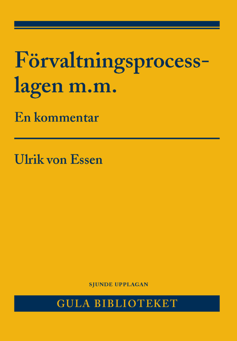 Förvaltningsprocesslagen m.m. : en kommentar