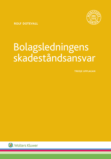 Rolf Dotevall - Bolagsledningens skadeståndsansvar, Häftad