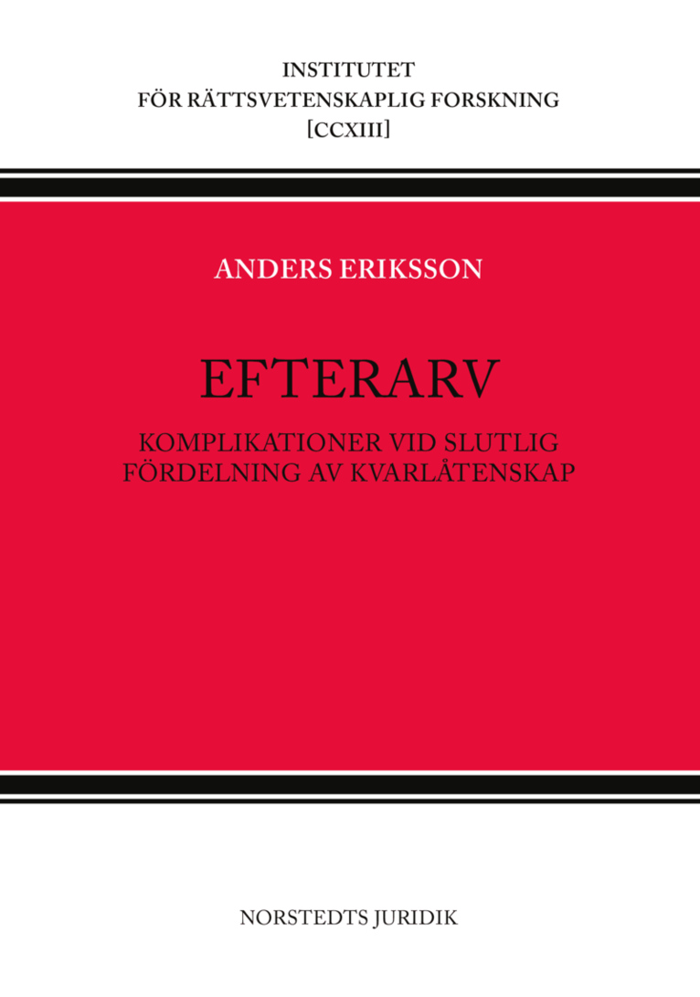 Efterarv : komplikationer vid slutlig fördelning av kvarlåtenskap