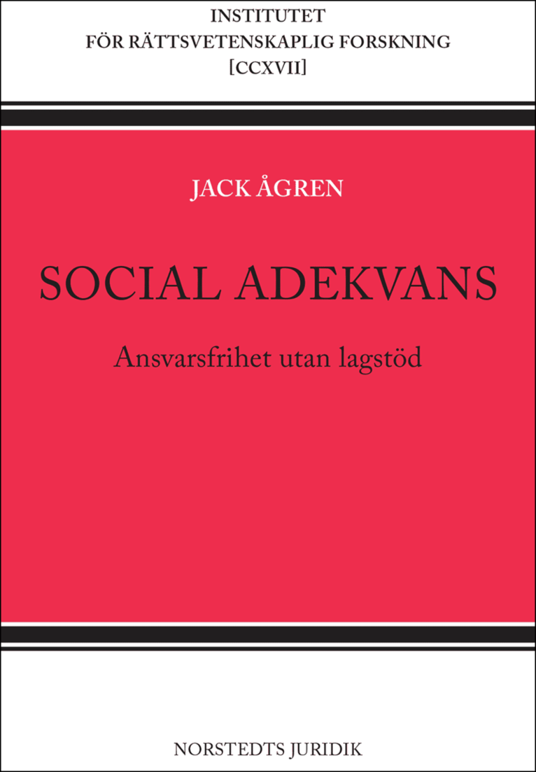 Social adekvans : ansvarsfrihet utan lagstöd 1
