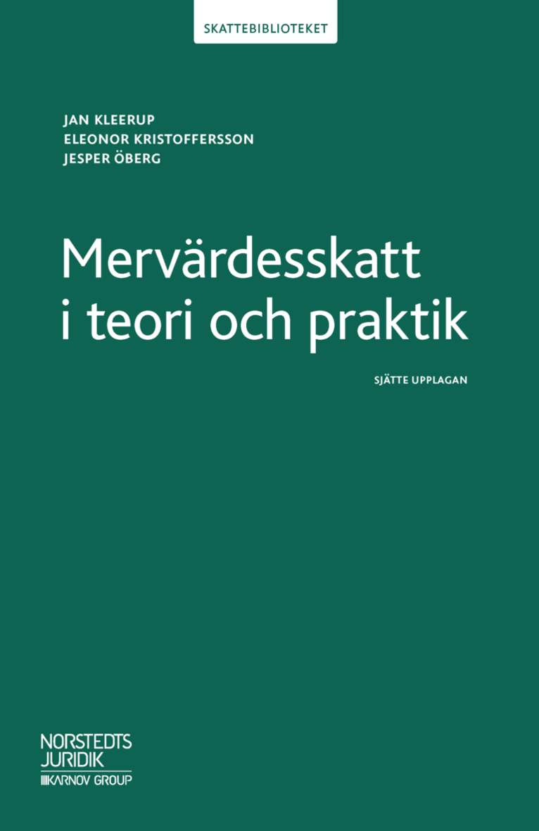 Jan Kleerup, Jesper Öberg, Eleonor Kristoffersson - Mervärdesskatt i teori och praktik, Häftad
