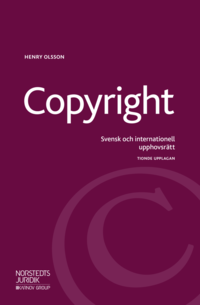 bokomslag Copyright : svensk och internationell upphovsrätt