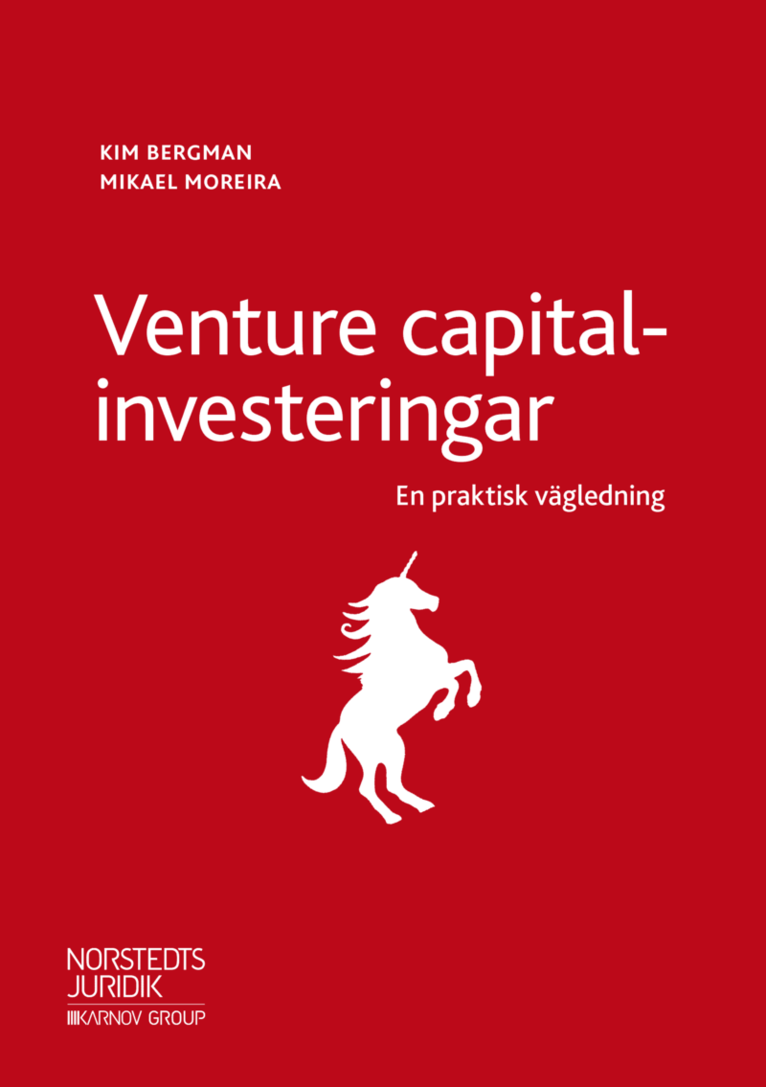 Kim Bergman, Mikael Moreira - Venture capital-investeringar : en praktisk vägledning, Häftad