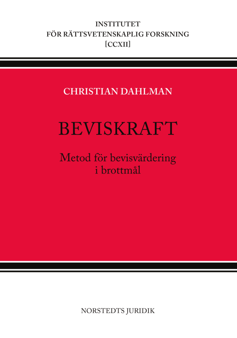 Beviskraft : metod för bevisvärdering i brottmål