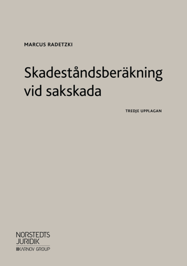 Marcus Radetzki - Skadeståndsberäkning vid sakskada, Häftad