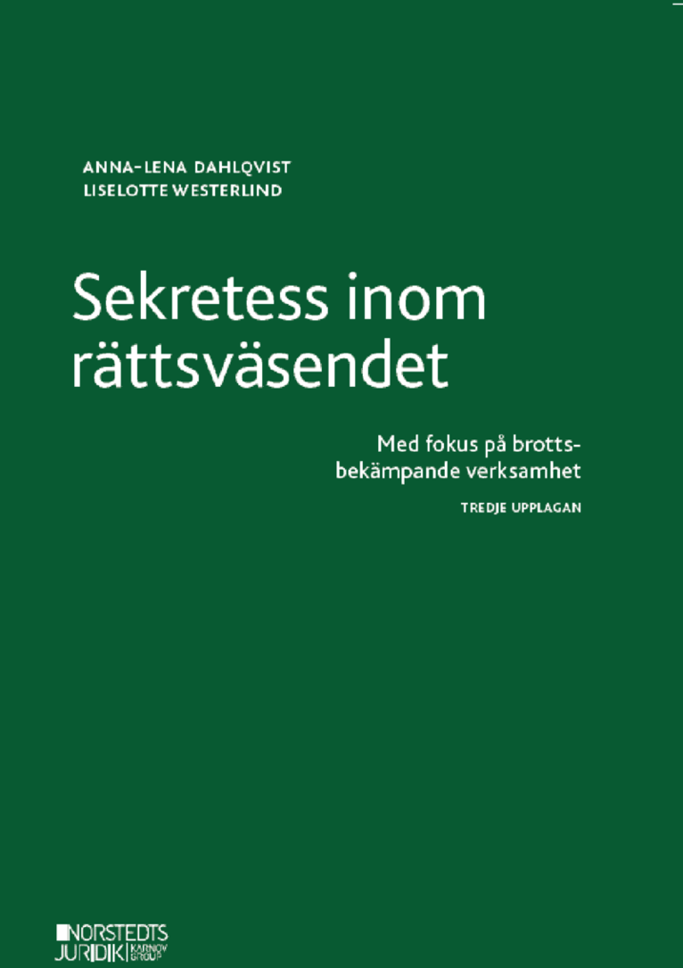 Sekretess inom rättsväsendet 1