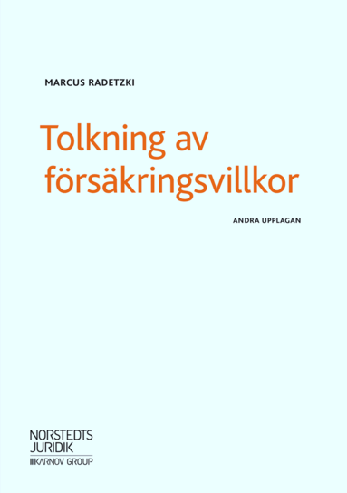 Marcus Radetzki - Tolkning av försäkringsvillkor, Häftad