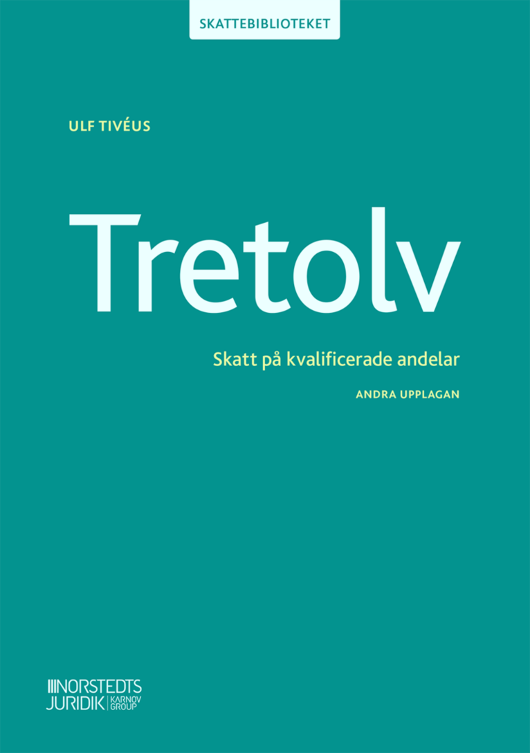 Tretolv : skatt på kvalificerade andelar 1