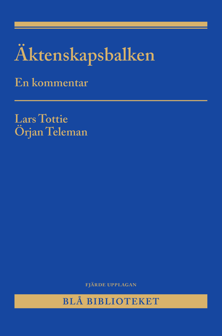Örjan Teleman, Lars Tottie - Äktenskapsbalken : en kommentar, Häftad