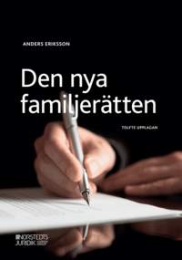 bokomslag Den nya familjerätten : makar och sambors egendomsförhållanden, bodelning och arv