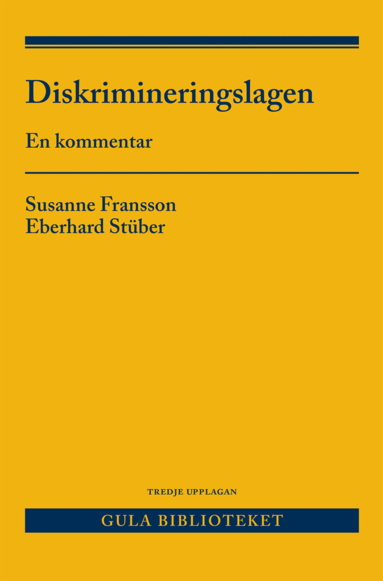 Susanne Fransson, Eberhard Stüber - Diskrimineringslagen : En kommentar, Häftad