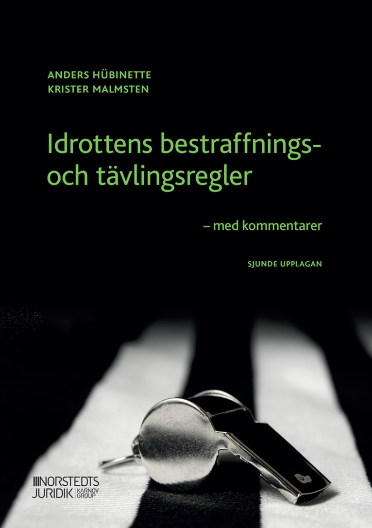 Krister Malmsten, Anders Hübinette - Idrottens bestraffnings- och tävlingsregler : med kommentarer, Häftad