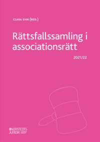 bokomslag Rättsfallssamling i associationsrätt : 2021/22