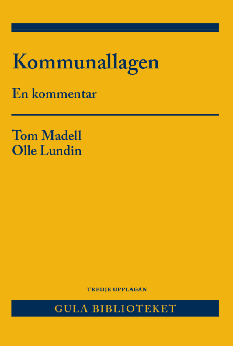 Tom Madell, Olle Lundin - Kommunallagen : en kommentar, Häftad