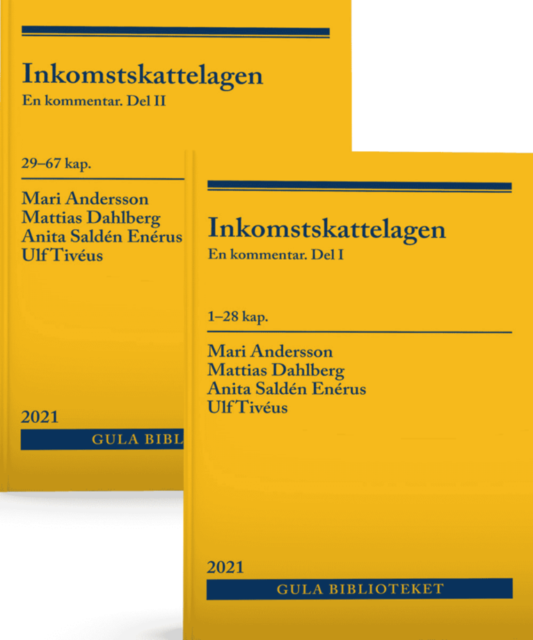 Mari Andersson, Mattias Dahlberg, Anita Saldén Enérus, Ulf Tivéus - Inkomstskattelagen : en kommentar (Vol. 1-2), Häftad