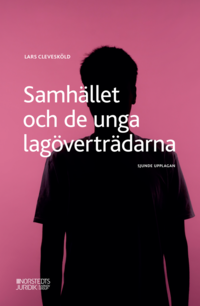 bokomslag Samhället och de unga lagöverträdarna