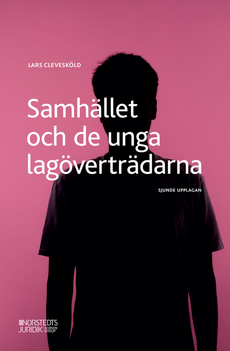 Lars Clevesköld - Samhället och de unga lagöverträdarna, Häftad
