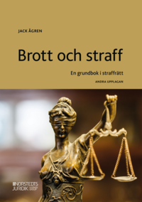 bokomslag Brott och straff : en grundbok i straffrätt