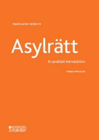bokomslag Asylrätt : en praktisk introduktion