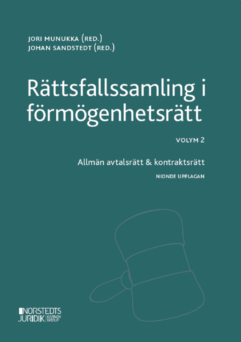 Rättsfallssamling i förmögenhetsrätt Volym 2 : allmän avtalsrätt & kontraktsrätt, Häftad
