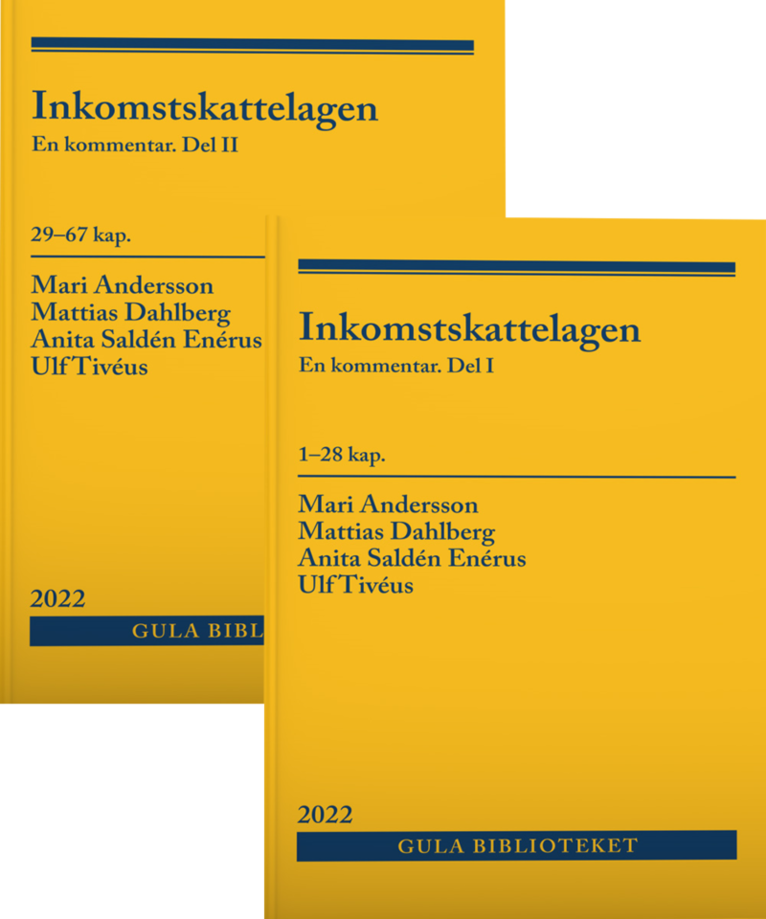 Mari Andersson, Ulf Tivéus, Anita Saldén Enérus, Mattias Dahlberg - Inkomstskattelagen : en kommentar (Vol. 1-2), Häftad