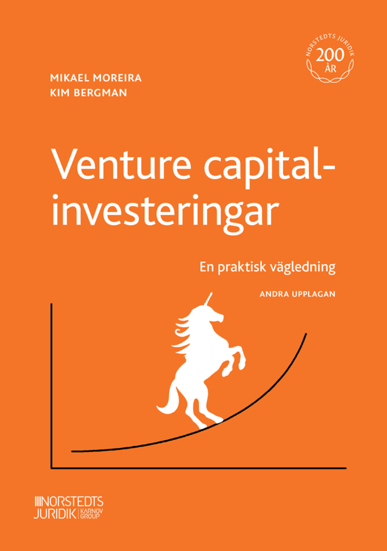 Mikael Moreira, Kim Bergman - Venture capital-investeringar : en praktisk vägledning, Häftad