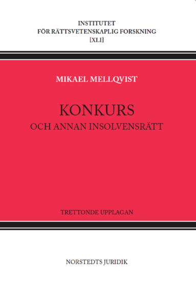 Lars Welamson, Mikael Mellqvist - Konkurs  : och annan insolvensrätt, Häftad