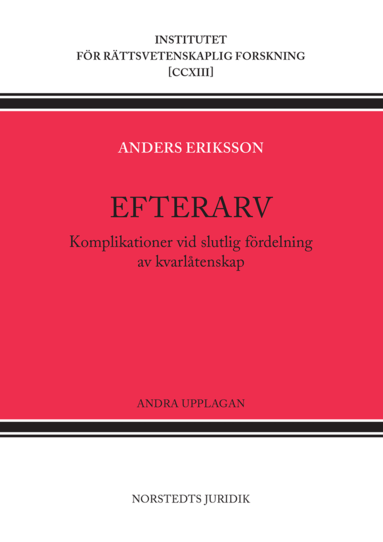 Anders Eriksson - Efterarv : komplikationer vid slutlig fördelning av kvarlåtenskap, Häftad