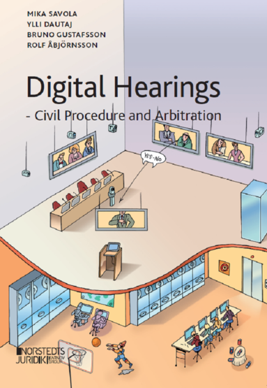 bokomslag Digital hearings : civil procedure and arbitration