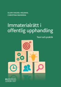 bokomslag Immaterialrätt i offentlig upphandling : teori och praktik