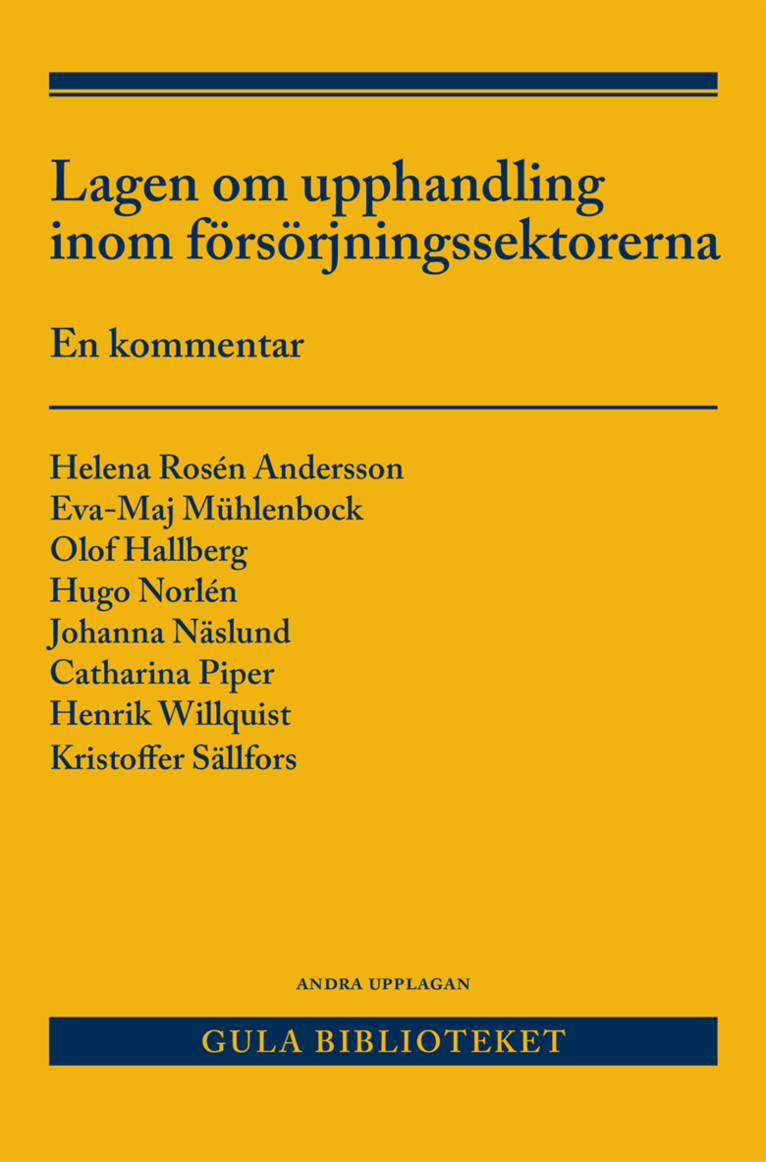 Lagen om upphandling inom försörjningssektorerna (LUF) : en kommentar 1