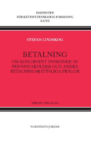 bokomslag Betalning : om kongruent infriande av penningskulder och andra betalningsrättsliga frågor