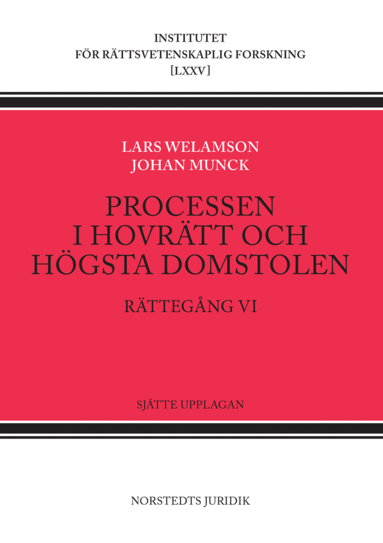Lars Welamson, Johan Munck - Processen i hovrätt och Högsta domstolen : rättegång VI, Häftad