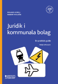 bokomslag Juridik i kommunala bolag : en praktisk guide